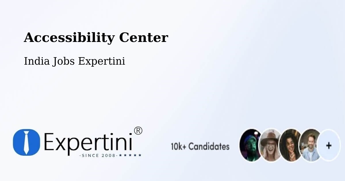 Accessibility Center - India Jobs Expertini